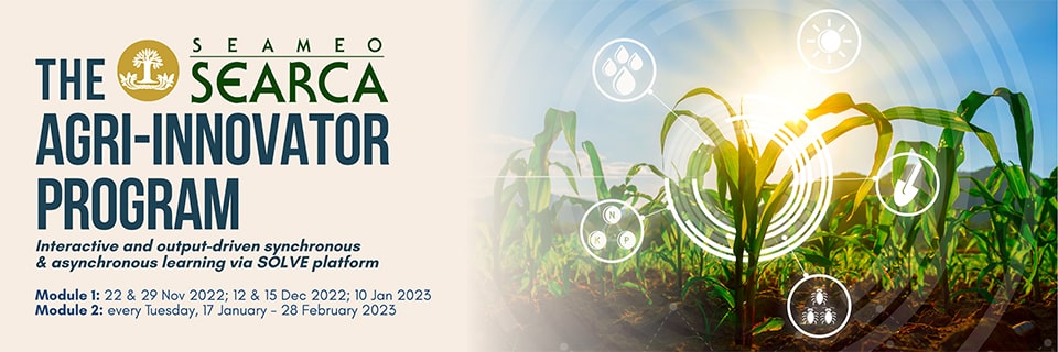 SEARCA Agri-Innovator Program - 31 October 2022 to 7 February 2023